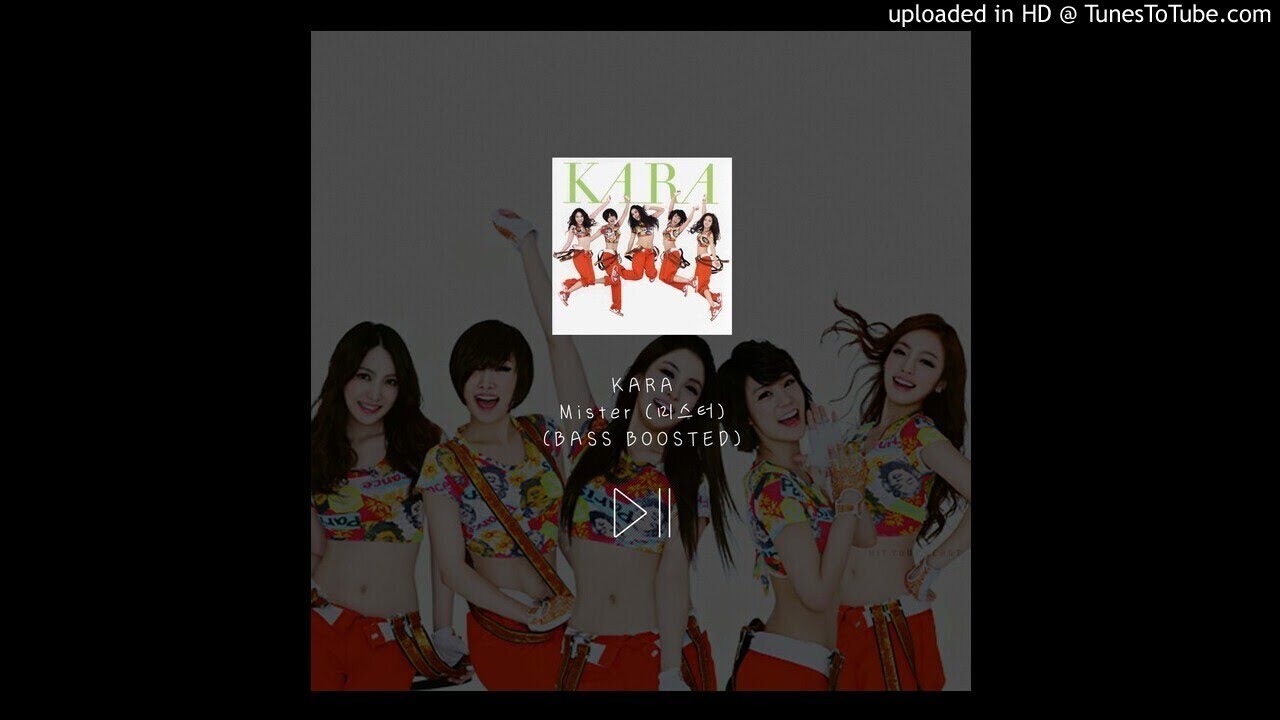 Throwback! KARA - Mister (미스터) [BASS BOOSTED AUDIO]