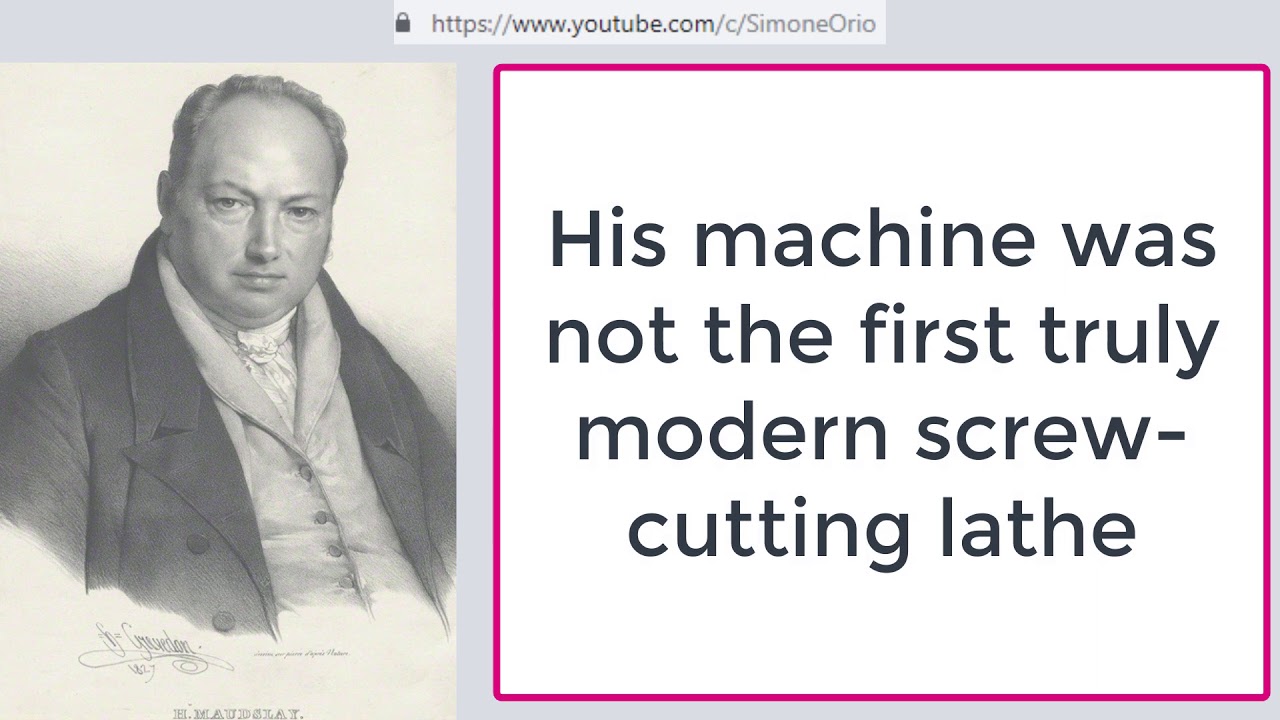 THE FIRST TRULY MODERN SCREW-CUTTING LATHE