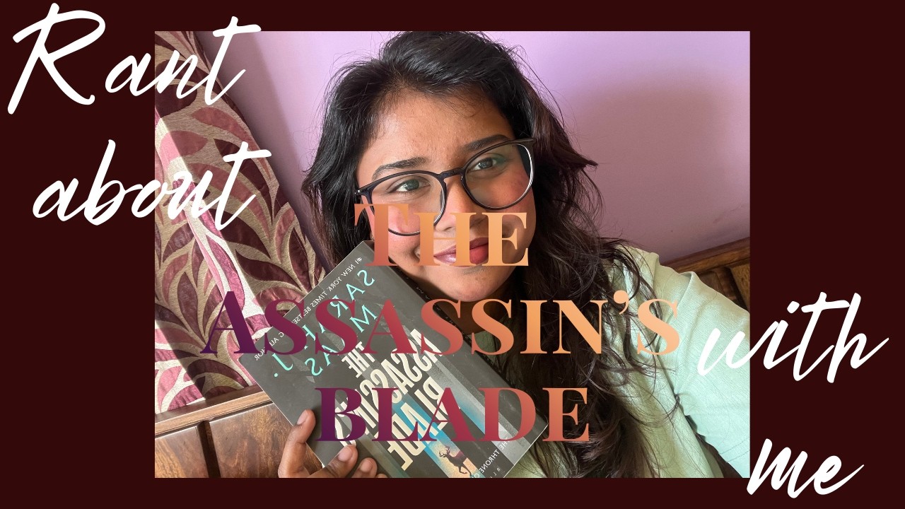 The Assassins Blade | rant edition