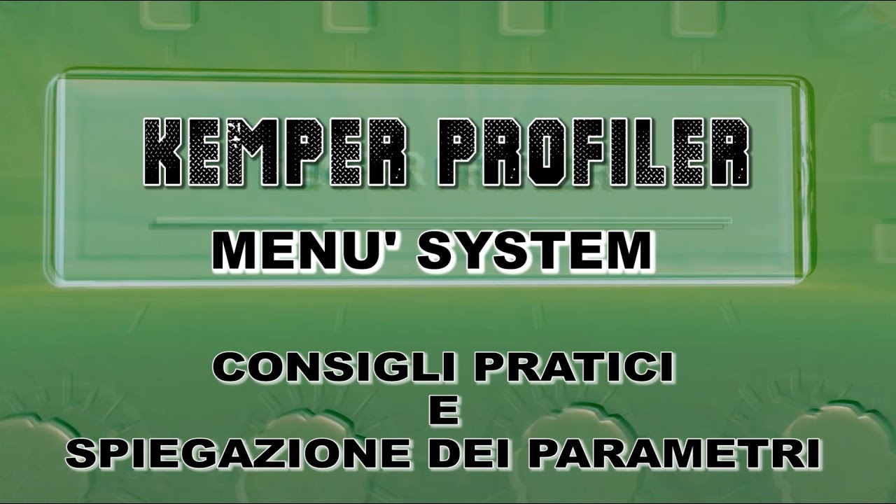 Kemper Amp Tutorial (unofficial) - Menù: System