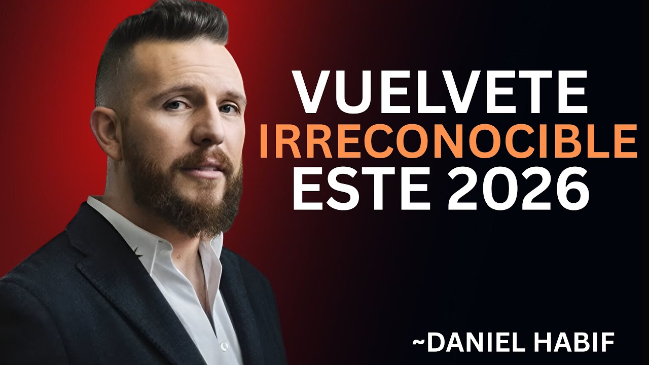 La Decisión que Cambia TODO en 2026 || Daniel Habif