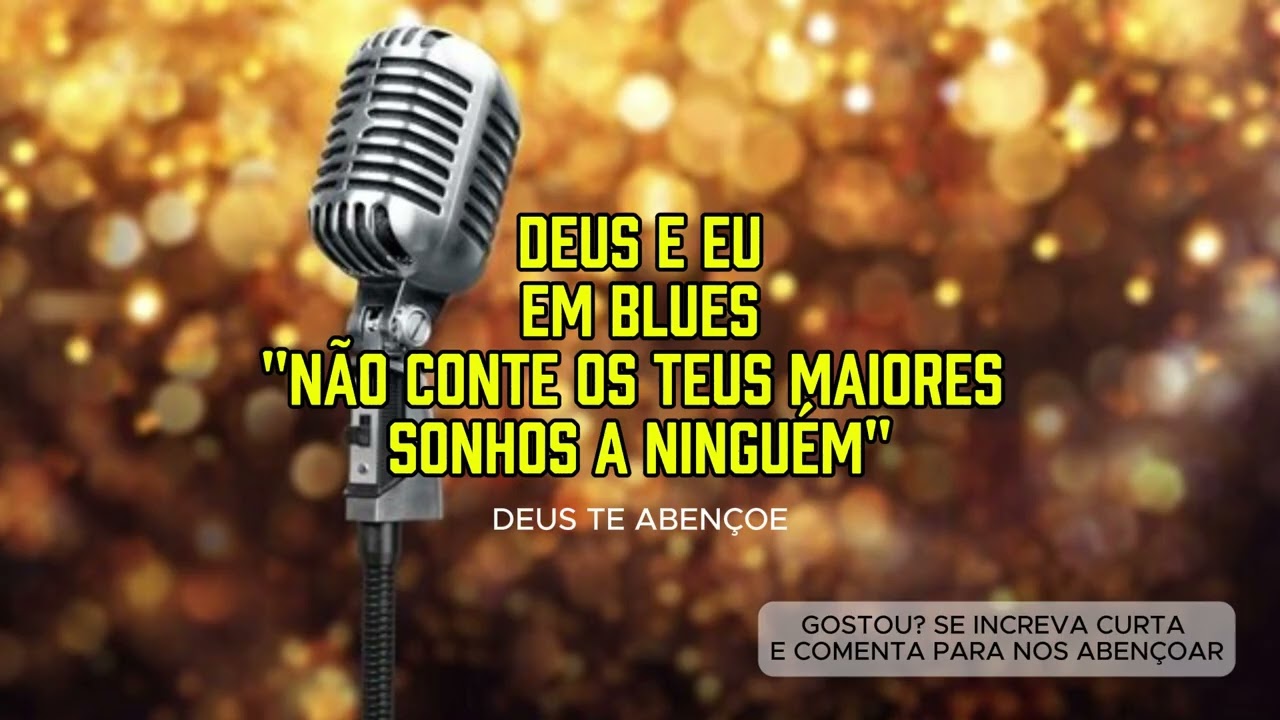 DEUS E EU EM BLUES LOUVOR GOSPEL EM BLUES