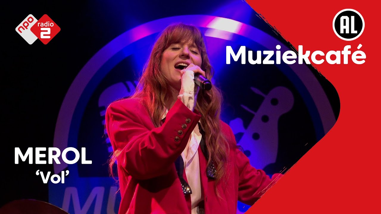 MEROL - Vol | NPO Radio 2