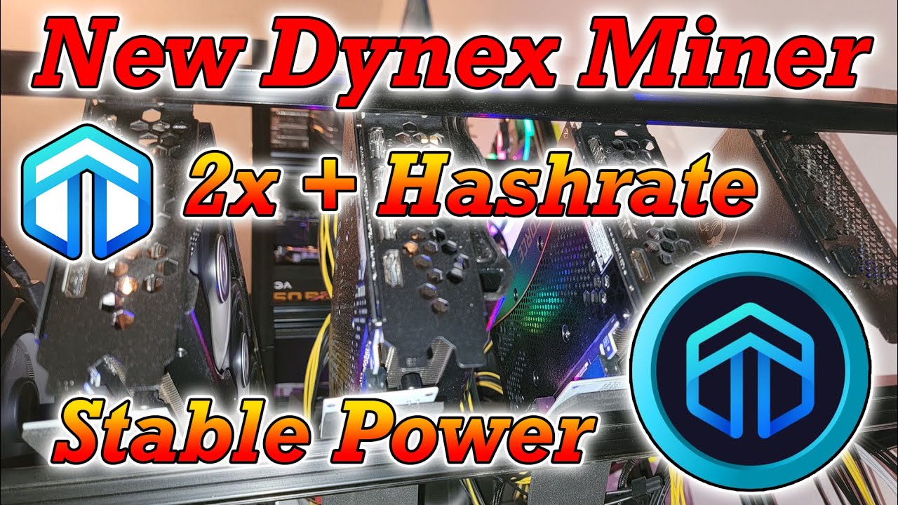 Dynexsolve Miner 2.2.4 - 2x GPU Hashrate with Stable Powerdraw