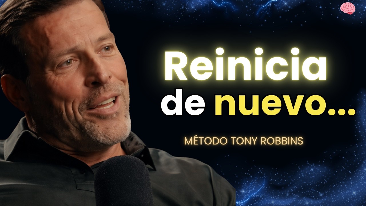 Deja de Perder El Tiempo: Reinicia, Restablece y Vu&eacute;lvete a Enfocarte 🧠 | Tony Robbins