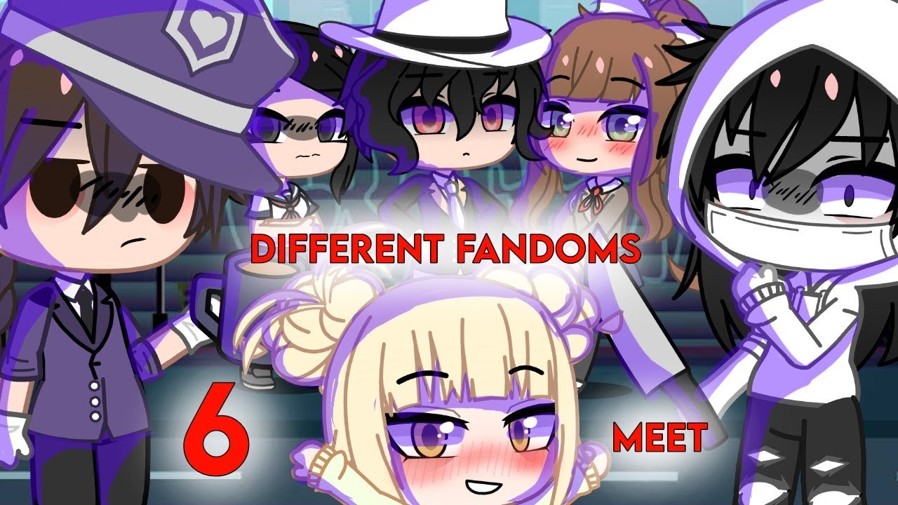 6 Different Fandom's Meet Up - | Ft. BNHA, FNAF, Creepypasta etc. ( Part 1 )✨