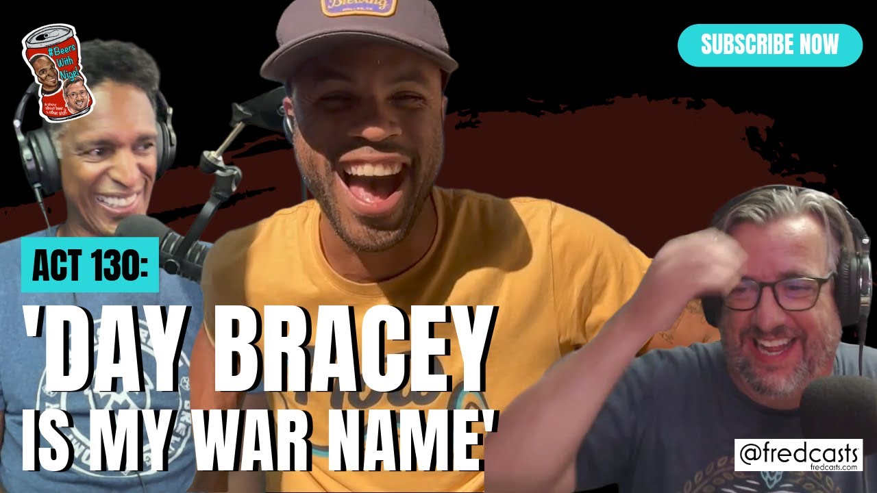 Act 130: 'Day Bracey is my war name'