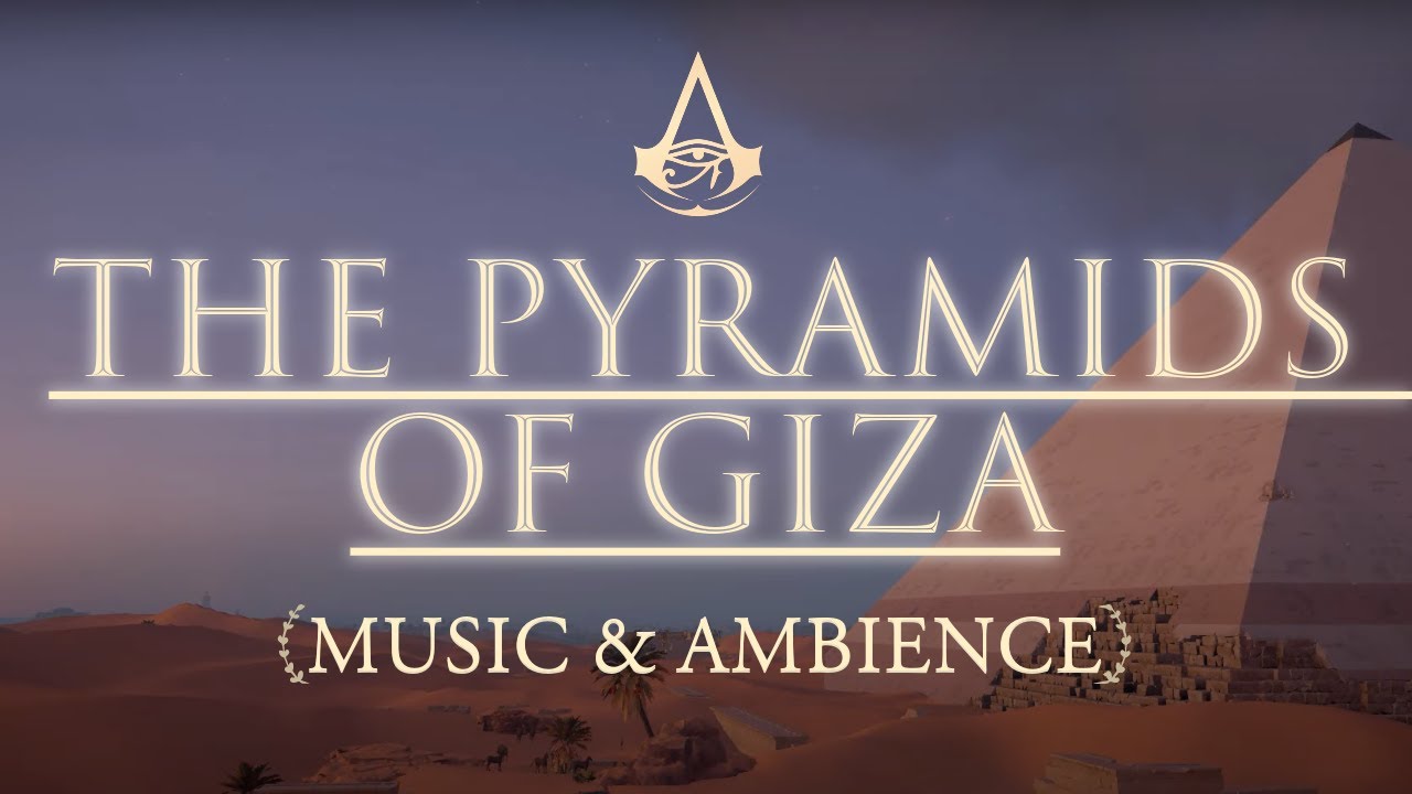 The Pyramids of Giza | Mysterious & Peaceful Music and Ambience from Assassins Creed Origins