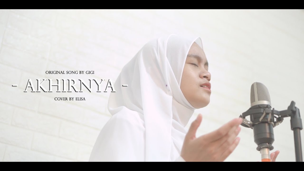 ELISA - AKHIRNYA (COVER)