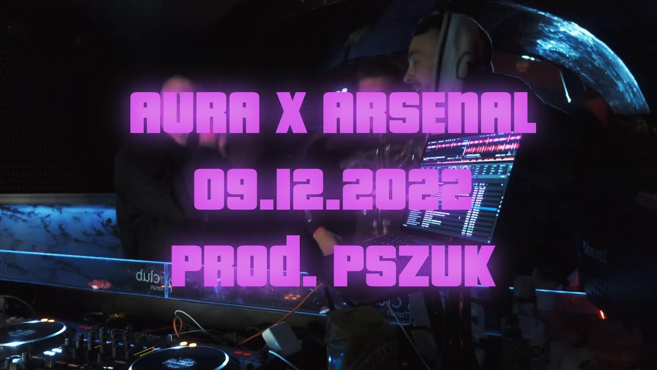 Prod. Pszuk set @ Aura x Arsenal - Vibe City
