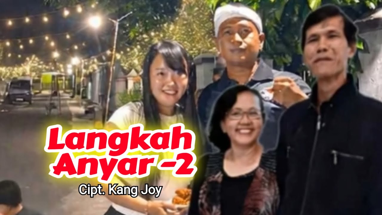 Langkah Anyar -2 