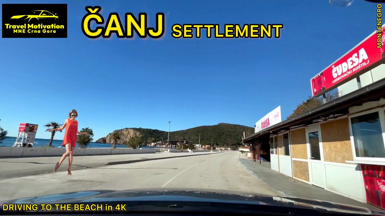 ČANJ Vožnja do plaže i plaža u Januaru 2024 - ČANJ Settlement [Driving to the Beach in 4K] Crna Gora