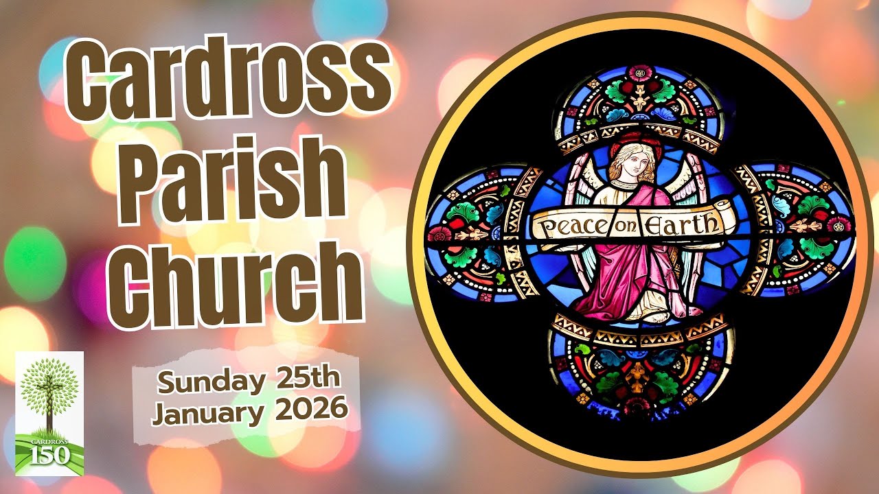 Cardross Parish Church - Sunday 25th January 2026