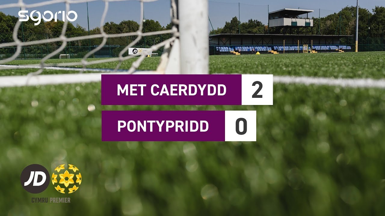 Met Caerdydd 2-0 Pontypridd | Uchafbwyntiau JD Cymru Premier