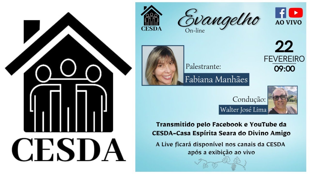 Evangelho das 09h na CESDA - Casa Espírita Seara do Divino Amigo, 22/02/26, com Fabiana Manhães