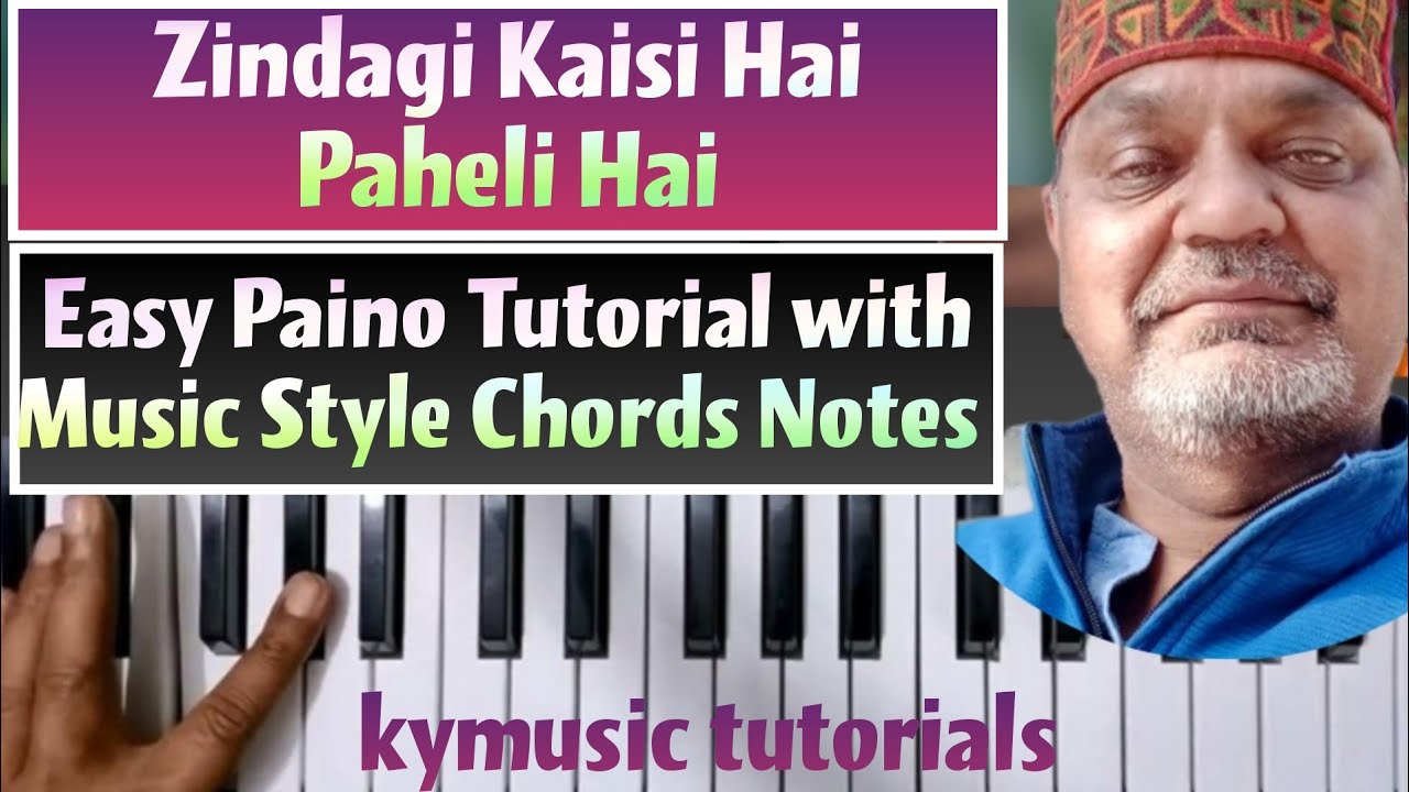 Zindagi Kaisi Hai Paheli Hai |  Easy Tutorial with Music  Rhythm Chords  Notes Step by Step |