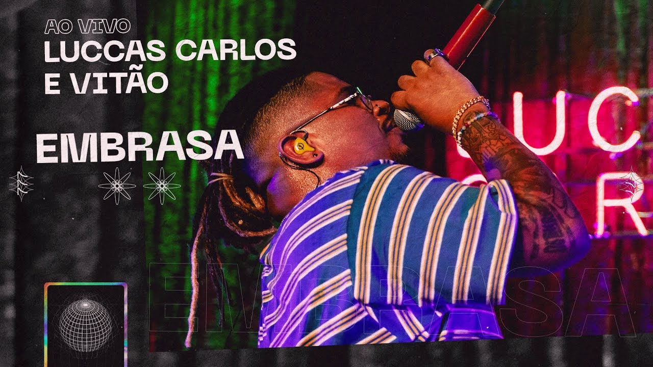 Luccas Carlos e Vit&atilde;o - Embrasa (Ao Vivo)
