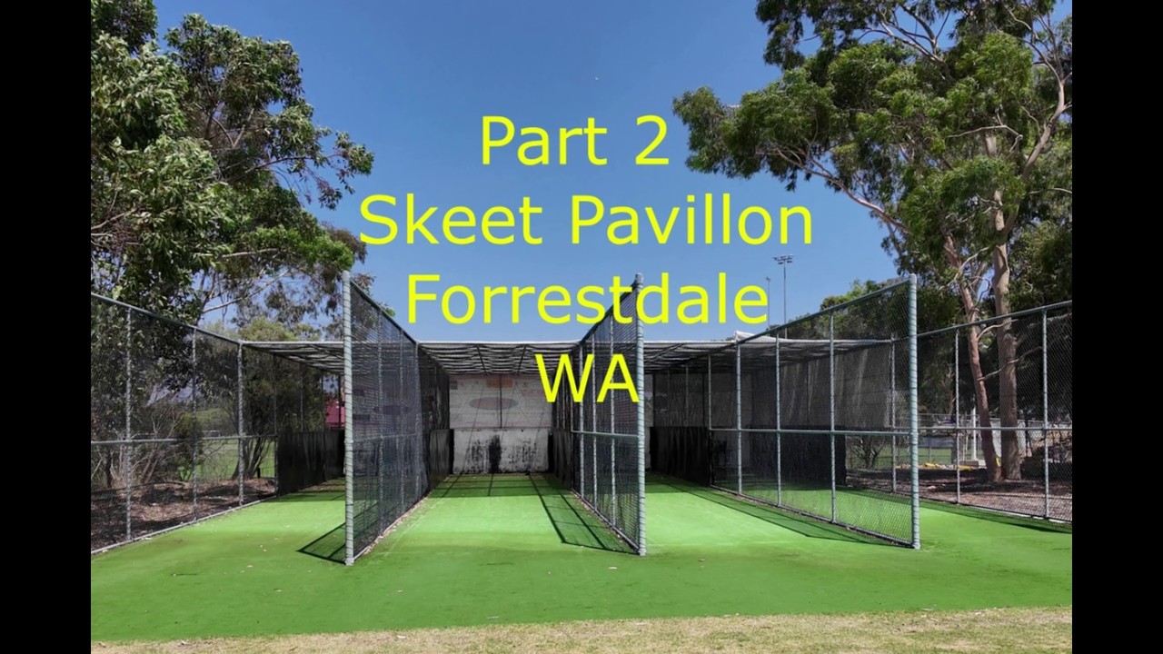 Part 2 Skeet Palvillon Forrestdale WA