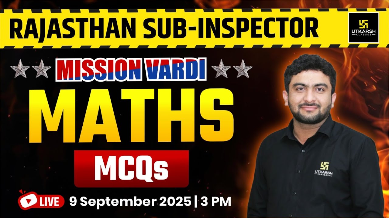 Rajasthan Sub Inspector 2025 | Rajasthan SI Maths MCQs | Maths By Mahendra Goyal Sir
