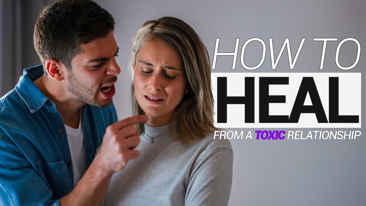 Healing After Toxic Relationships | How to Find Happiness & Confidence After a Breakup