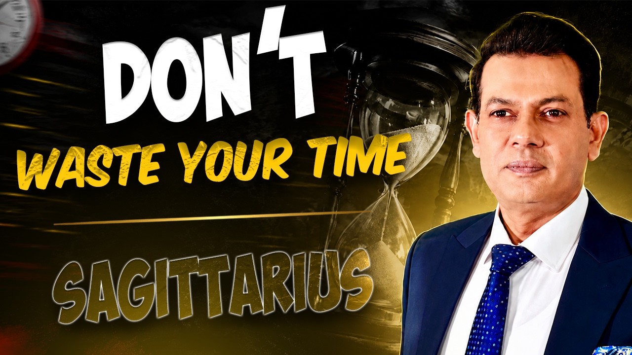 Sagittarius weekly Horoscope | Don't Waste Your Time This Week &ndash; A Major Astrological Warning!