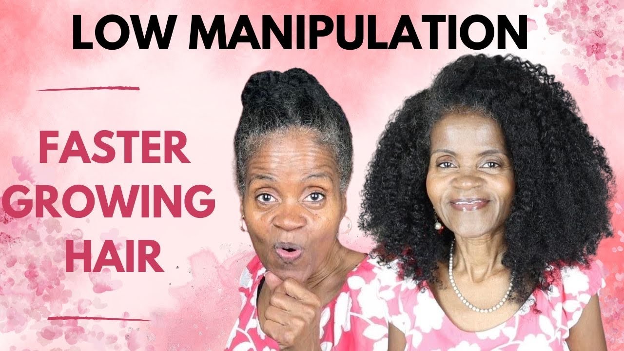 LOW MANIPULATION | FASTER HAIR GROWTH