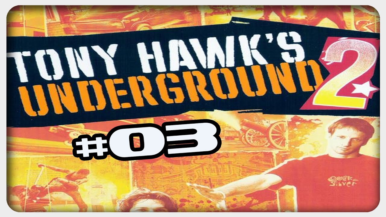 Let's Play: Tony Hawk's Underground 2 | Folge #03 - Gepimpte Rasenmäher