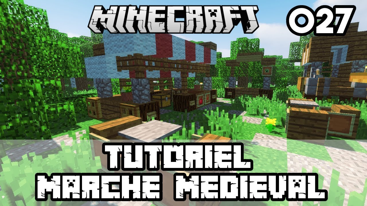 TUTO MARCHÉ MÉDIÉVAL | MINECRAFT TUTO #027