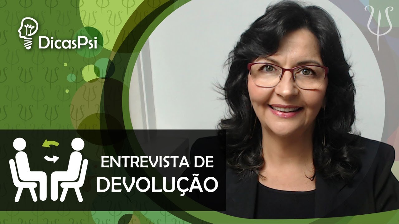 #DicasPsi - Entrevista de Devolução