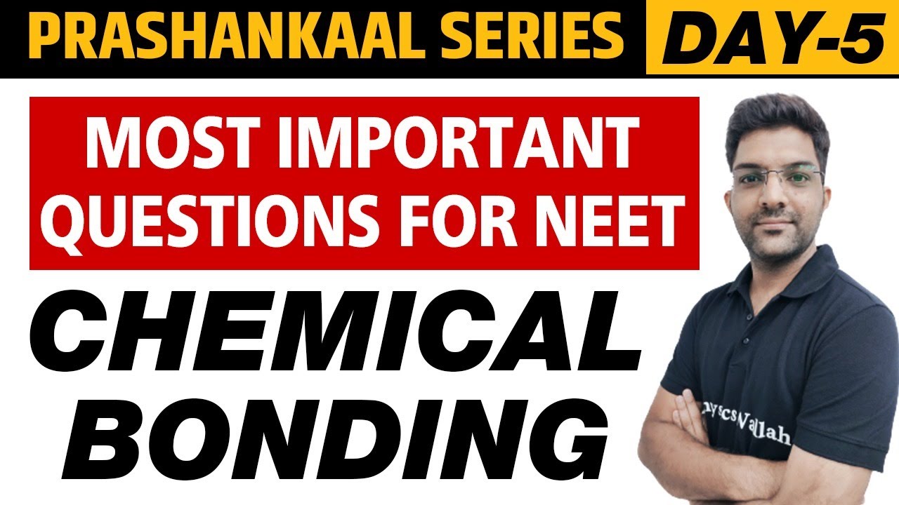 CHEMICAL BONDING | Most Important Questions For NEET | Prashankaal Series