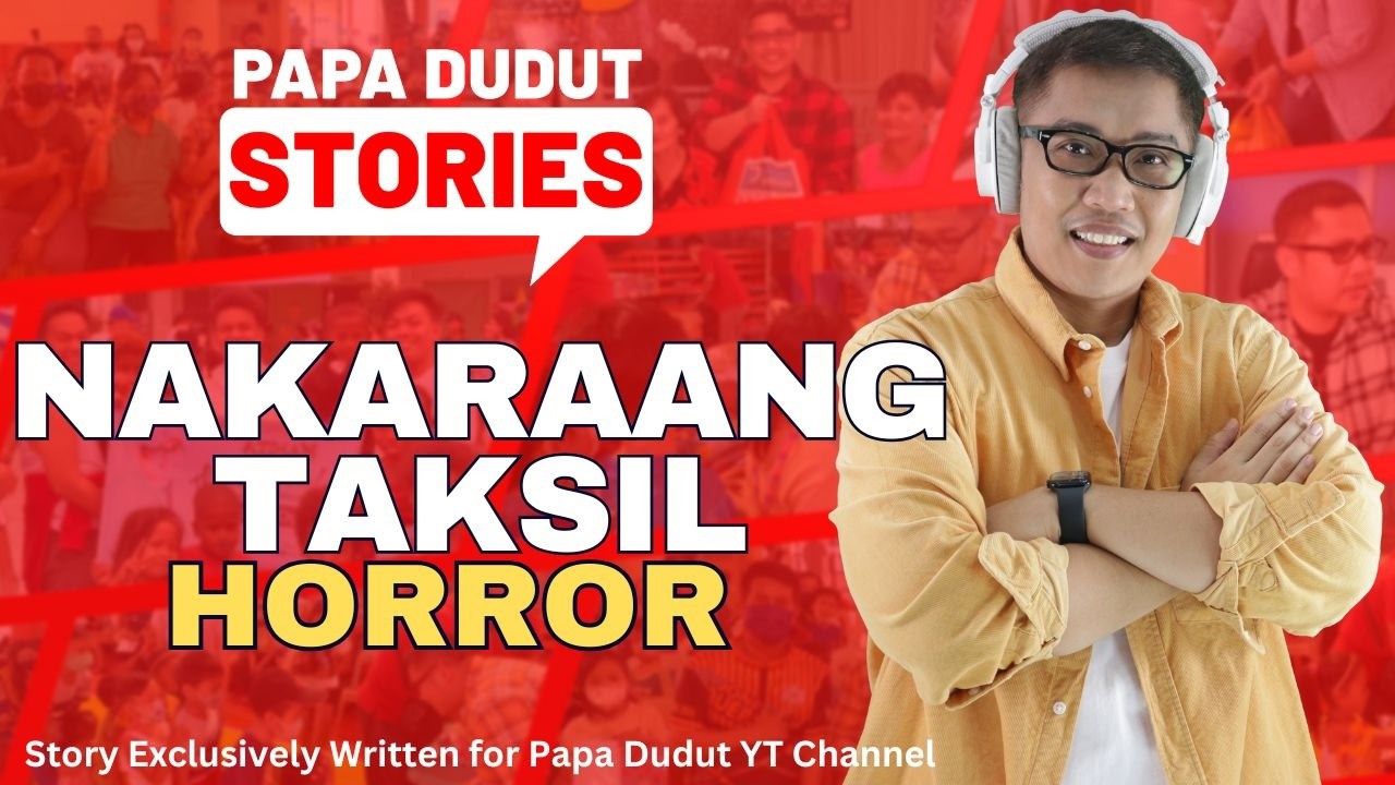 NAKARAANG TAKSIL | EMILIA | PAPA DUDUT STORIES HORROR