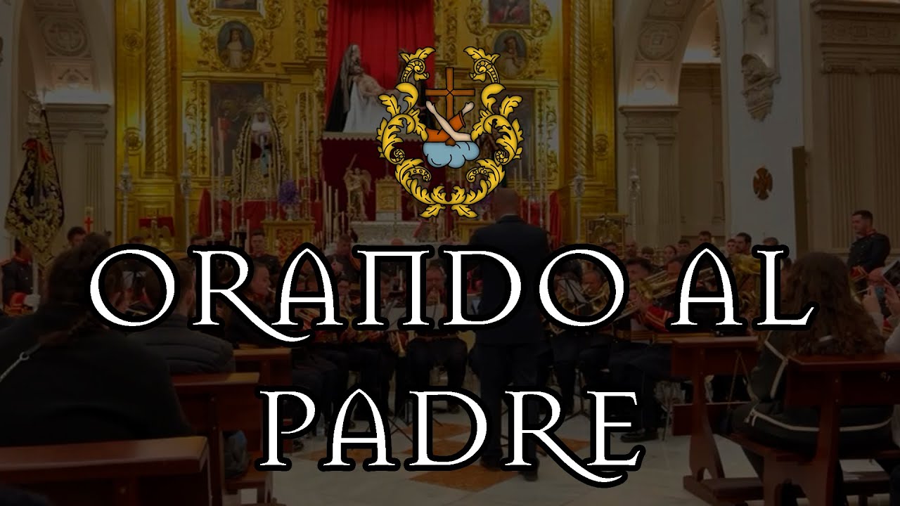 Orando Al Padre | AM Vera + Cruz Palma del Rio | Parroquia Santo Domingo De Guzmán | Cabra 2024