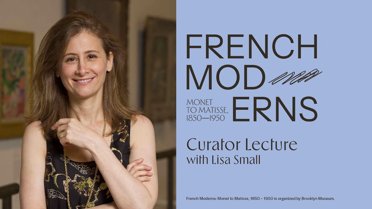 French Moderns Curator Lecture with Lisa Smalls