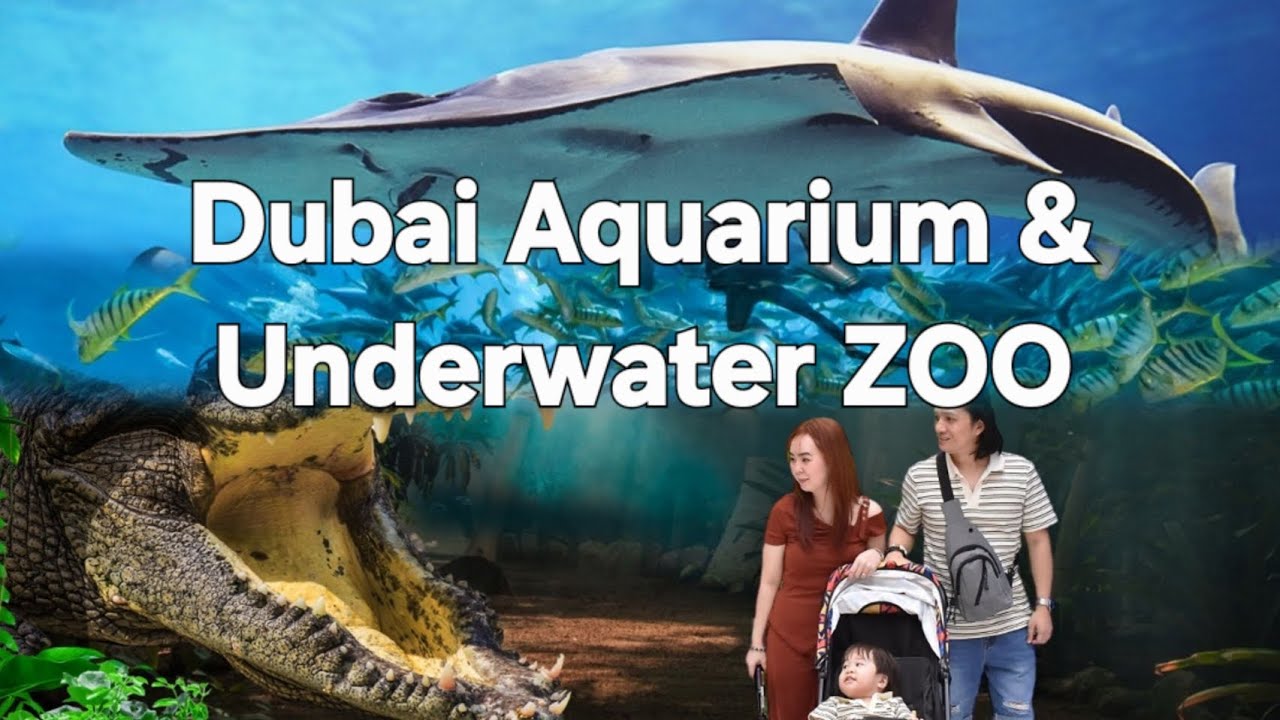 Xploring Dubai Aquarium & Underwater Zoo | A Magical Family Day | TravelVlog3 | TripleLifeAdventures