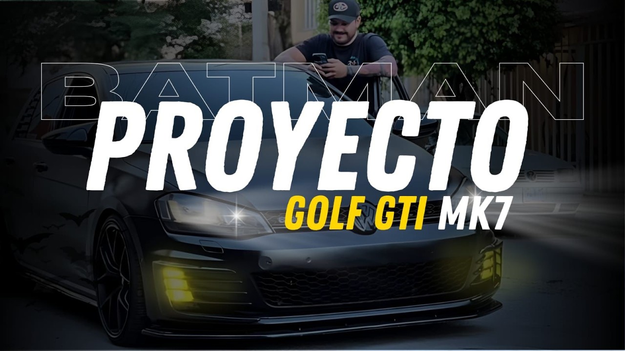 PROYECTO GOLF GTI MK7 