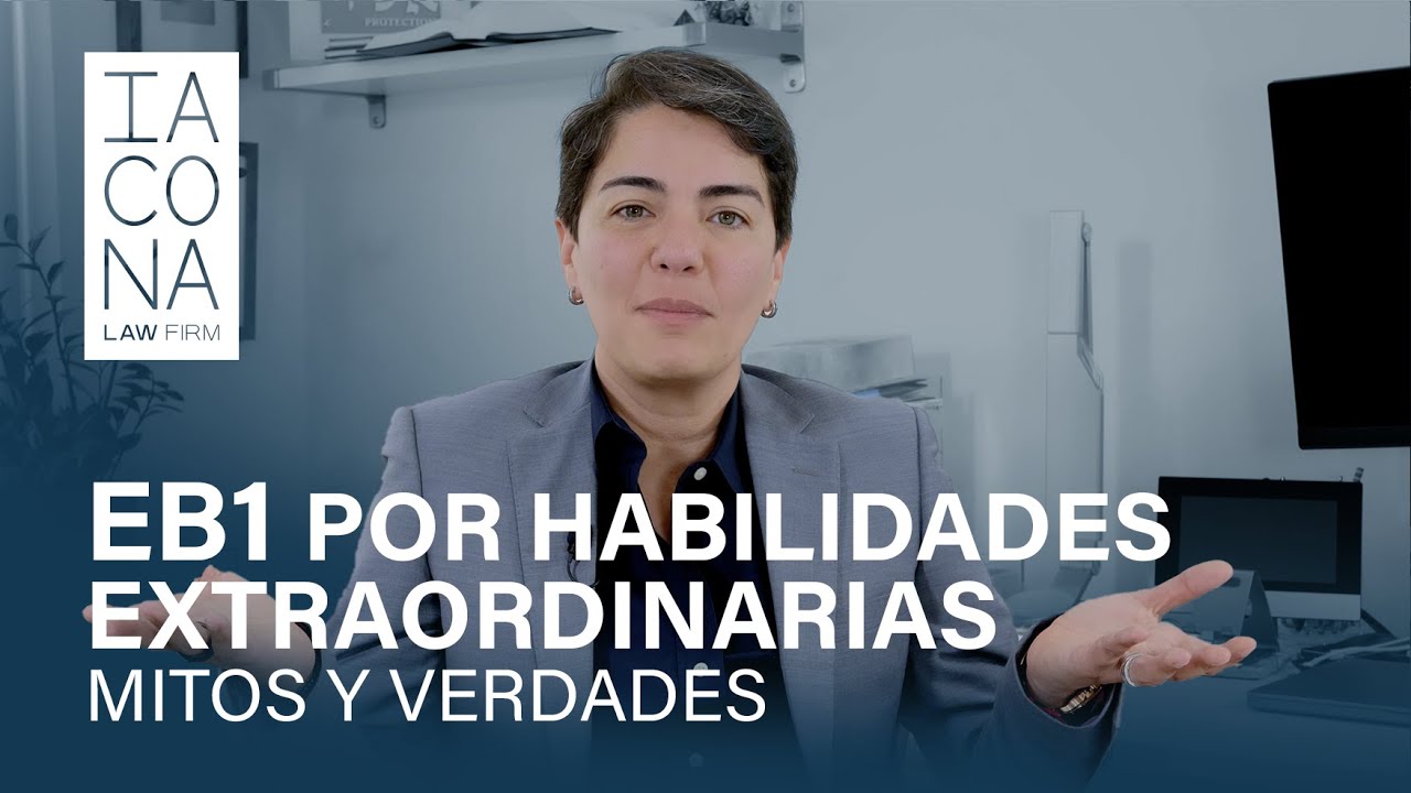 EB1 por Habilidades Extraordinarias: mitos y verdades.