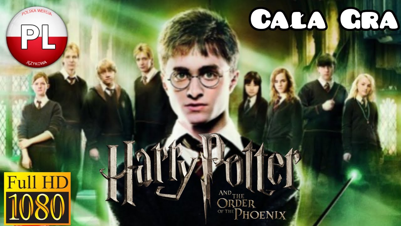 HARRY POTTER I ZAKON FENIKSA - CAŁA GRA W POLSKIEJ WERSJI JĘZYKOWEJ | FULL HD (1080p)
