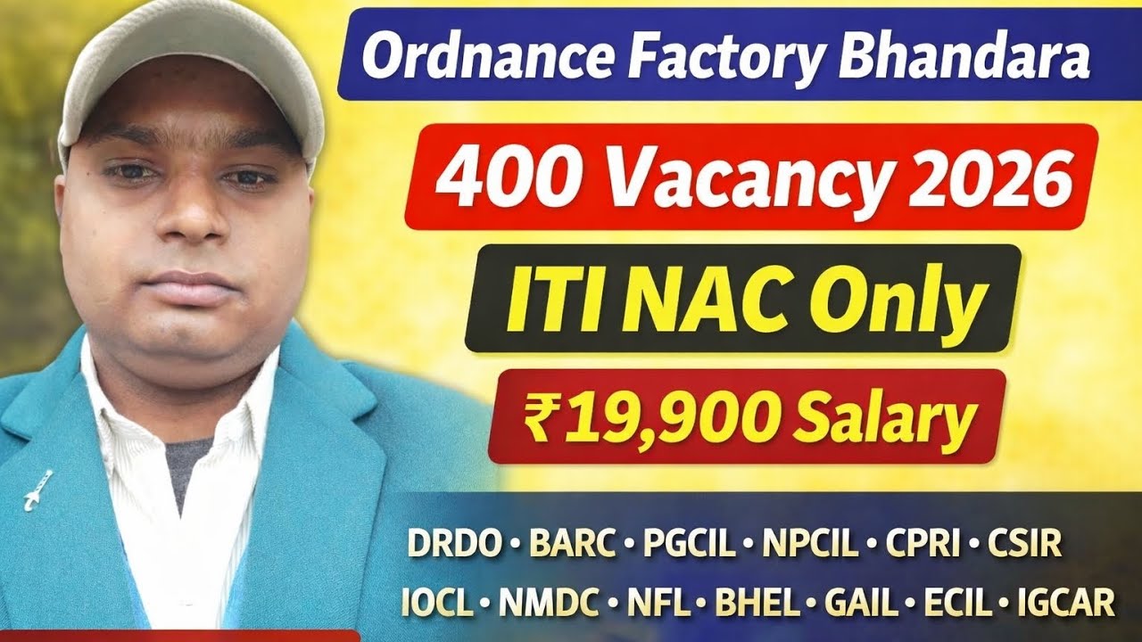 Ordnance Factory Bhandara 400 Vacancy 2026 | ITI NAC वालों के लिए बड़ी भर्ती | Salary ₹19900