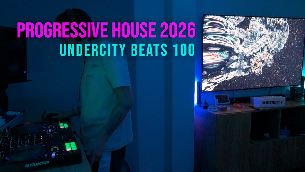 Undercity Beats 100 | 2026 Progressive House mix
