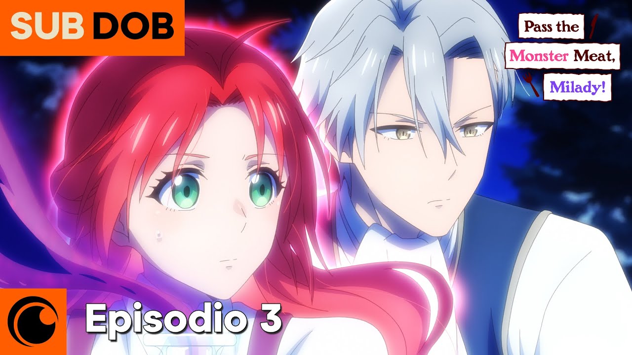 Pass the Monster Meat, Milady! Episodio 3 | Brochetas de calidad a la llama