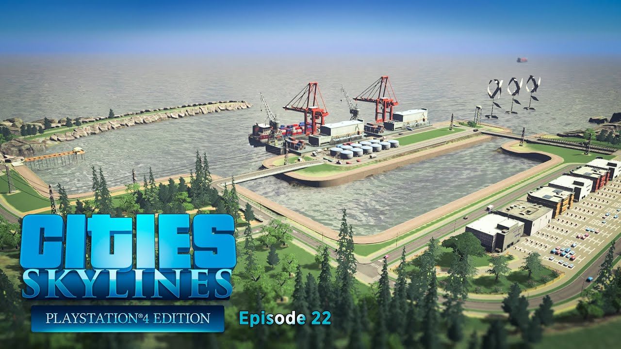New Functional Cargo Harbor | Cities: Skylines Ps4 Edition | Ep.22