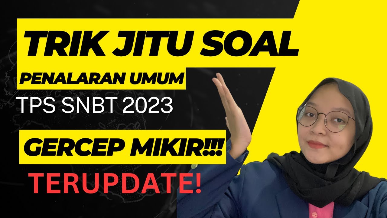 Trik Penalaran Umum UTBK SNBT 2023 || Part 7