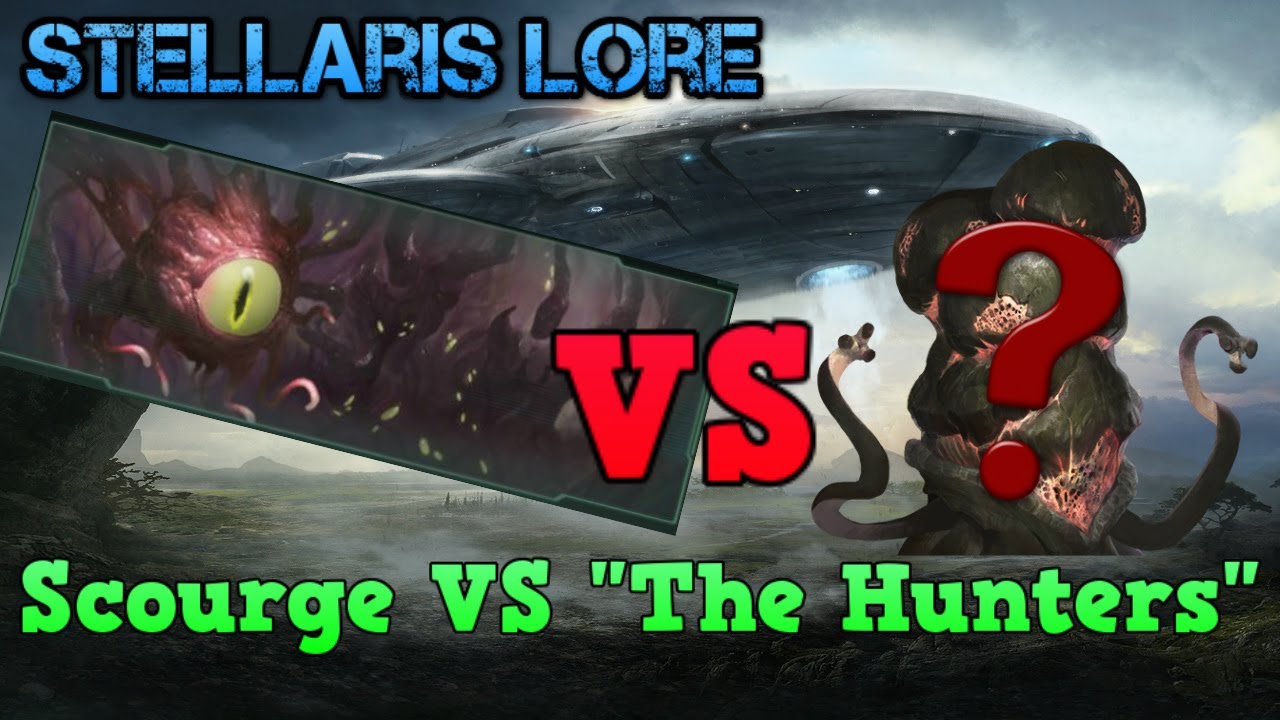 Scourge VS Hunters - Stellaris Lore Stories