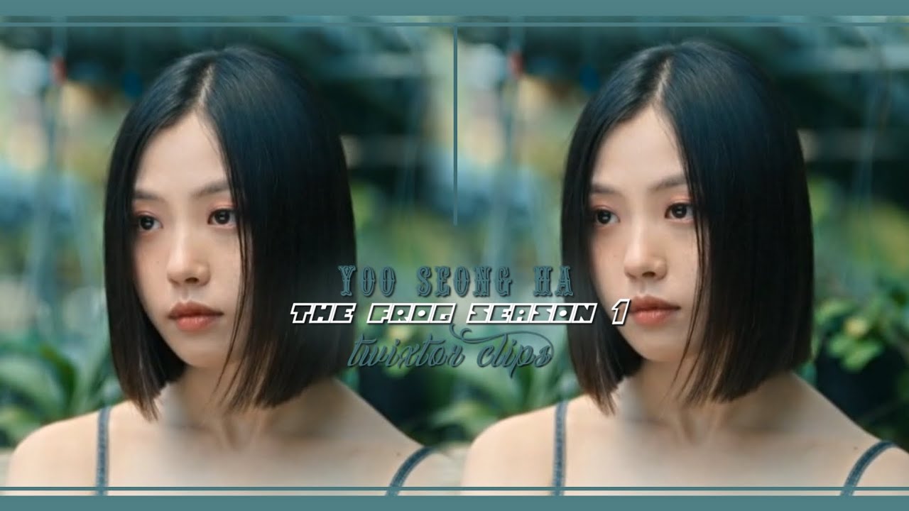Yoo Seong-Ha The Frog twixtor clips