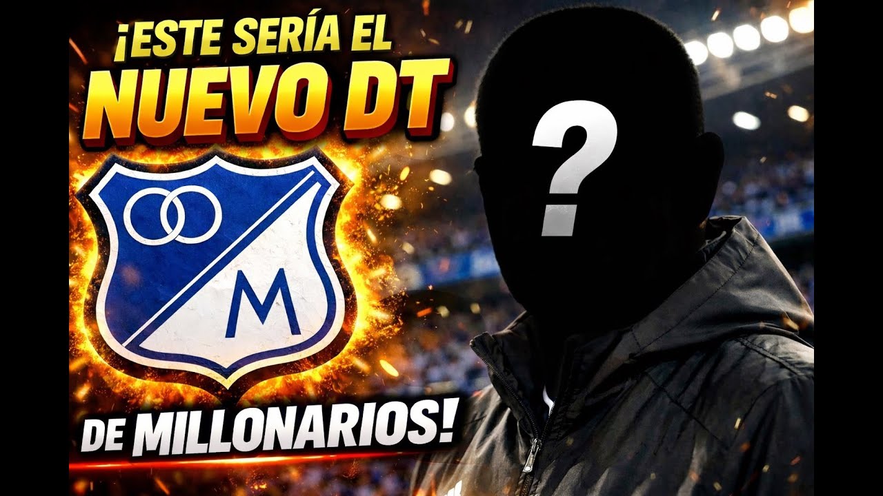 SE FILTRA EL NOMBRE: ESTE SERÍA EL NUEVO ENTRENADOR DE MILLONARIOS