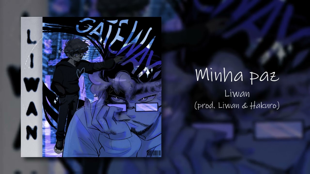 Liwan - Minha paz (prod. Liwan & Hakuro)