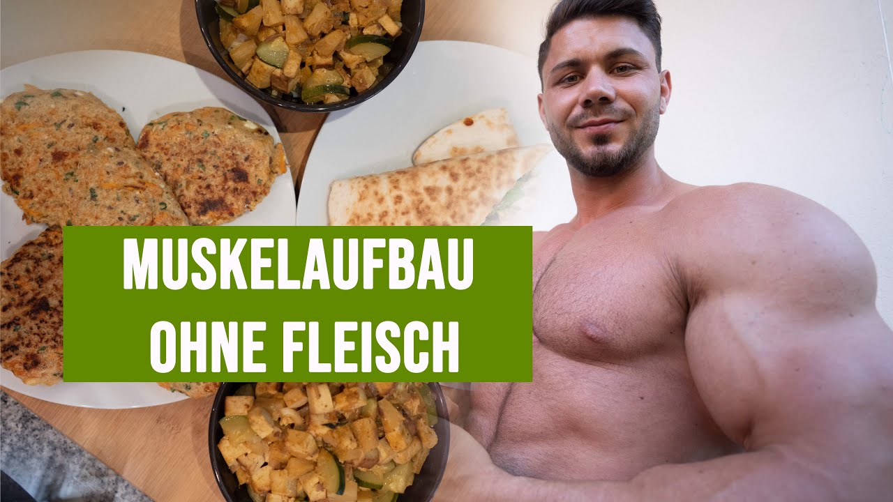 Muskeln aufbauen OHNE FLEISCH - 3 Gerichte mit viel PROTEIN!