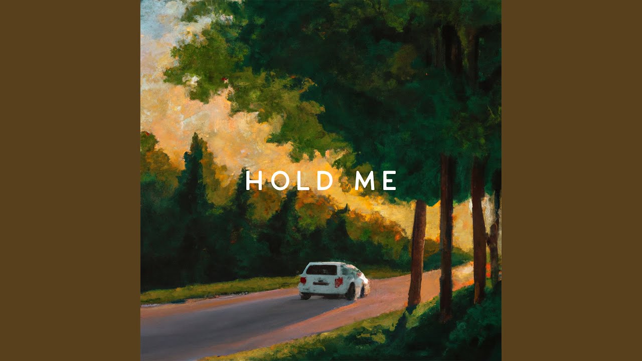 Hold Me