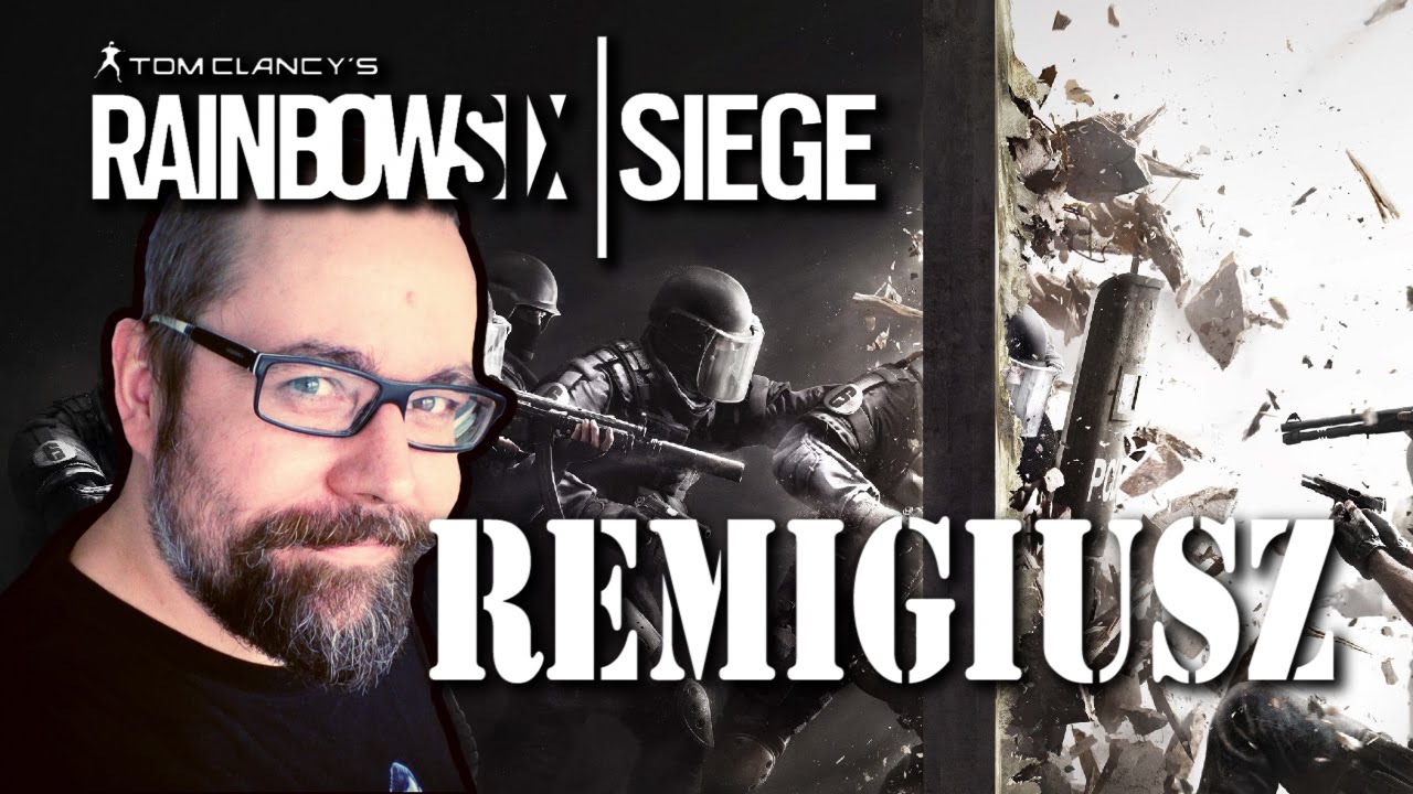 EKIPA w Rainbow Six Siege - Uuuu Remigiusz!