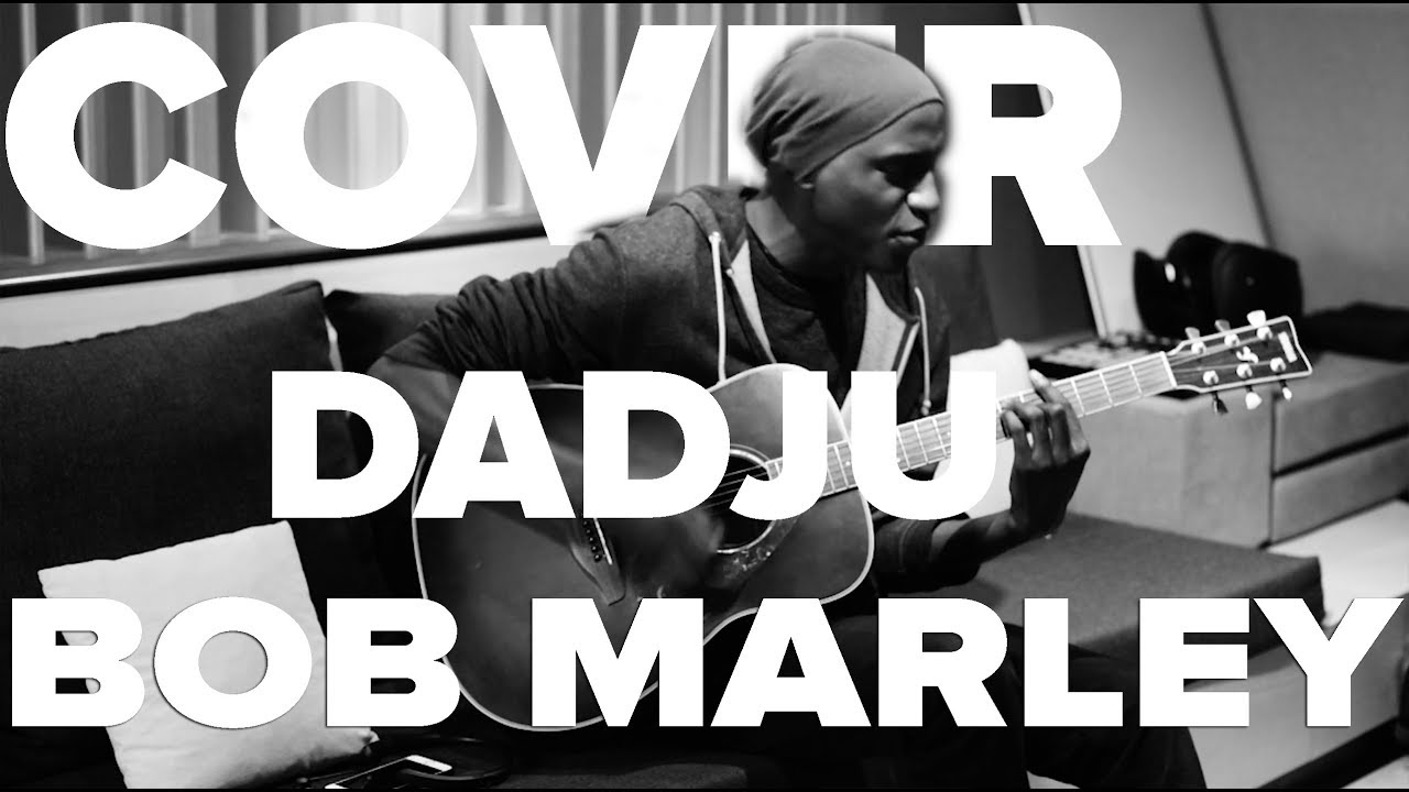 Dadju - Bob Marley Cover - Terry LTAM
